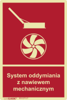Znak 100x150mm SYSTEM ODDYMIANIA Z NAWIEWEM MECHANICZNYM 