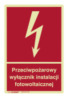 Znak WYŁĄCZNIK PPOŻ INSTALACJI FOTOWOLTAICZNEJ 150x220mm z Błoną Klejącą