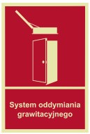 Znak SYSTEM ODDYMIANIA GRAWITACYJNEGO 150x220mm z Błoną Klejącą F116