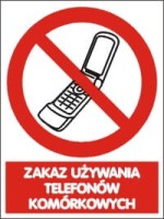 Znak Zakaz używania telefonów komórkowych 150x200